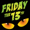 Friday The 13th!