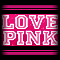 Love Pink!